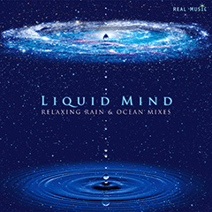 Liquid Mind: Relaxing Rain & Ocean Mixes Album Cover